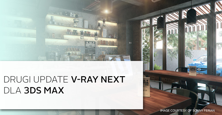 Drugi update V-Ray Next dla 3ds Max