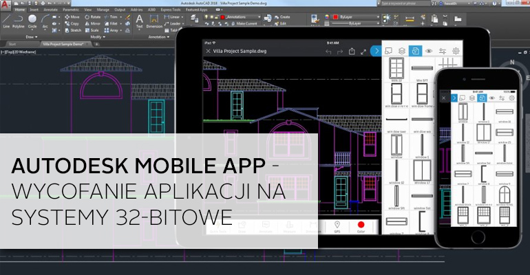 autodesk mobile app - wycofanie aplikacji na systemy 32-bitowe
