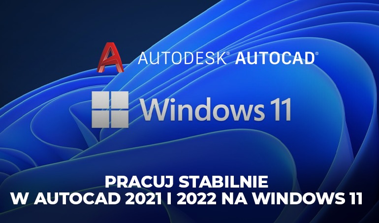 AutoCAD & windows 11