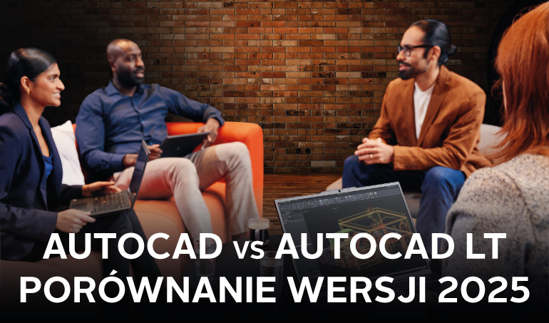 AutoCAD vs AutoCAD LT - porównanie funkcjonalności wersji 2025