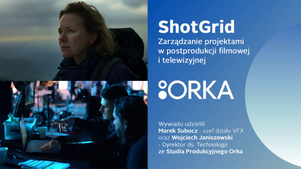 Studio Projektowe Orka success story ShotGrid