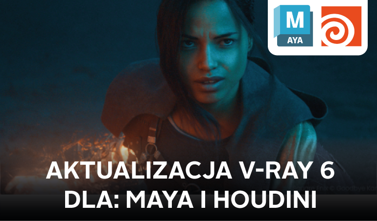 Aktualizacja V-Ray 6 dla Houdini i Maya